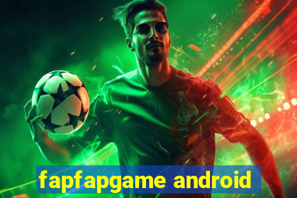 fapfapgame android